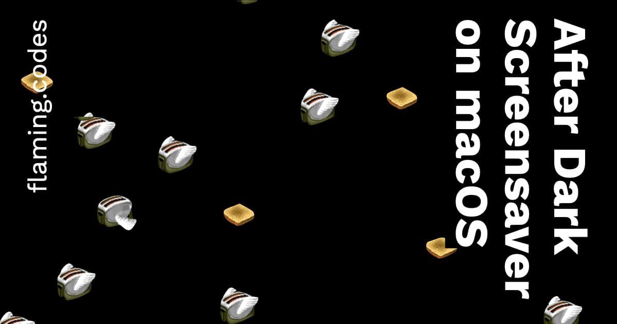 Instructions for installing the 'Flying Toasters' screensaver on macOS